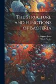 The Structure and Functions of Bacteria