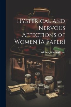 Cover Hysterical and Nervous Affections of Women [A Paper]
