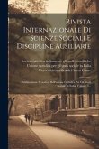 Rivista Internazionale Di Scienze Sociali E Discipline Ausiliarie: Pubblicazione Periodica Dell'unione Cattolica Per Gli Studi Sociale In Italia, Volu