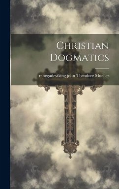 Christian Dogmatics Cover Christian Dogmatics