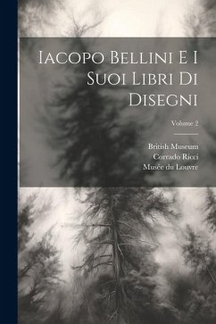 Cover Iacopo Bellini e i suoi libri di disegni; Volume 2