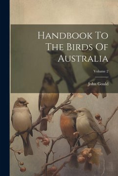 Cover Handbook To The Birds Of Australia; Volume 2