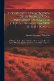 Documenti Di Provenienza Delle Proprietà Del Condominio Palllavicini [!] E Rusconi In Sicilia Cioè Le Isole Egadi ...: In Origine Degli ... Signori Ma