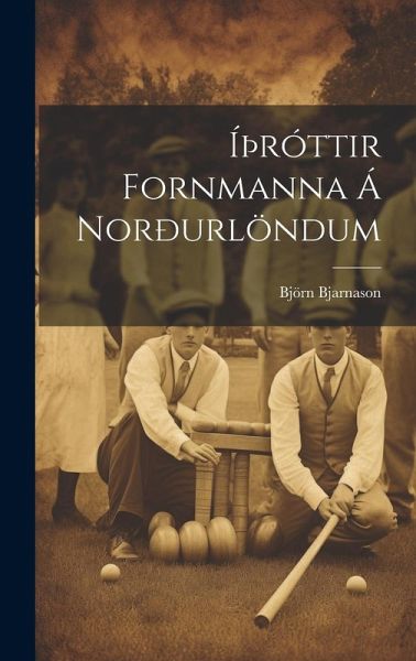ÍÞróttir Fornmanna Á Norðurlöndum