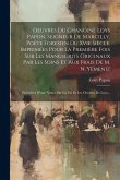 Oeuvres Du Chanoine Loys Papon, Seigneur De Marcilly, Poëte Foresien Du Xvie Siècle, Imprimées Pour La Première Fois Sur Les Manuscrits Originaux Par Les Soins Et Aux Frais De M. N. Yemeniz