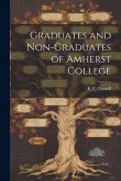 Graduates and Non-Graduates of Amherst College