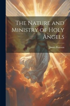 Cover The Nature and Ministry of Holy Angels