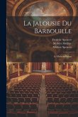 La Jalousie Du Barbouille: Le Medecin Volant