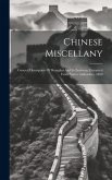 Chinese Miscellany: General Description Of Shanghai And Its Environs, Extracted From Native Authorities. 1850