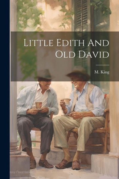 Little Edith And Old David Little Edith And Old David