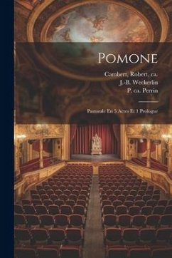 Cover Pomone: Pastorale En 5 Actes Et 1 Prologue