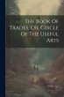 The Book Of Trades, Or, Circle Of The... - Bild 1
