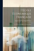 L'école Économique Française: Les Écoles Économiques Au Xxème Siècle L'école Économique Française: Les Écoles Économiques Au Xxème Siècle