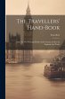 The Travellers' Hand-book: Guide To The... - Bild 1