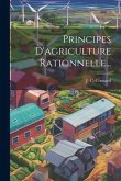 Principes D'agriculture Rationnelle...