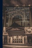 Haandbog For Yndere Og Dyrkere Af Dansk Dramatisk Literatur Og Kunst, Indeholdende De Kongelige Theatres Repertoire, Forfattere, Oversættere Og Compon