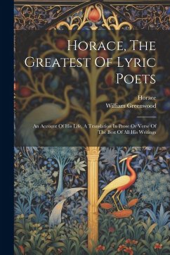 Cover Horace, The Greatest Of Lyric Poets