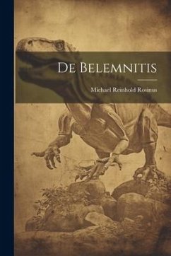 De Belemnitis - Rosinus, Michael Reinhold