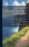 Histoire De L'irlande Ancienne Et Moderne: Tirée Des Monumens Les Plus Authentiques; Volume 3