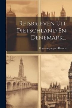 Cover Reisbrieven Uit Dietschland En Denemark...