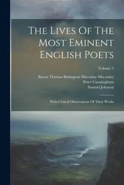 The Lives Of The Most Eminent English Poets: With Critical Observations Of Their Works; Volume 2 - Johnson, Samuel; Cunningham, Peter