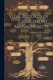 Vital Records of Charlemont, Massachusetts: To the Year 1850