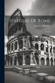 Histoire De Rome: Extraits