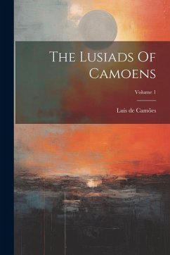 Cover The Lusiads Of Camoens; Volume 1