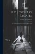 The Residuary Legatee: Or, the... - Bild 1