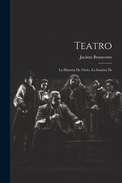 Cover Teatro: La Historia De Otelo. La Sonrisa De