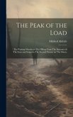 The Peak of the Load: The Waiting Months on The Hilltop From The Entrance of The Stars and Stripes to The Second Victory on The Marne The Peak of the Load: The Waiting Months on The Hilltop From The Entrance of The Stars and Stripes to The Second Victory on The Marne
