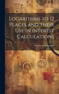 Cover Logarithms to 12 Places and Their use in Interest Calculations