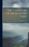 The Literature of the Scottish Gael The Literature of the Scottish Gael