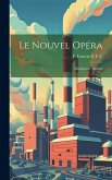 Le Nouvel Opéra: Monument: Artistes