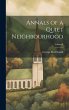 Annals of a Quiet Neighbourhood; Volume... - Bild 1