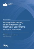 Ecological Monitoring and Assessment of Freshwater Ecosystems