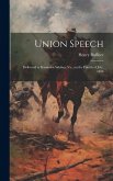 Union Speech; Delivered at Kanawha Sabines, Va., on the Fourth of July, 1856