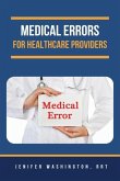 Medical Errors for Healthcare Providers