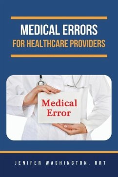 Medical Errors for Healthcare Providers - Washington, Rrt Jenifer