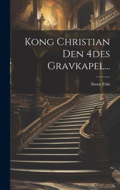 Cover Kong Christian Den 4des Gravkapel...