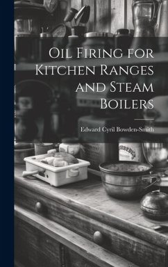 Cover Oil Firing for Kitchen Ranges and Steam Boilers