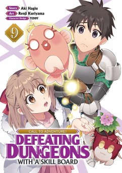 Call to Adventure! Defeating Dungeons with a Skill Board (Manga) Vol. 9 - Hagiu, Aki