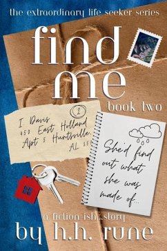 Find Me, Book Two - Rune, H H