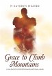 Grace to Climb Mountains - Bild 1