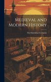 Medieval and Modern History Medieval and Modern History