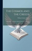 The Cosmos and the Creeds: Elementary Notes On the Alleged Finality of the Christian Faith