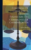 Controle de l'état sur la Gestion Financière des Compagnies de Chemins de Fer