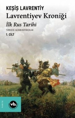 Cover Lavrentiyev Kronigi - Ilk Rus Tarihi 1.Cilt