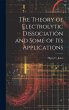 The Theory of Electrolytic Dissociation... - Bild 1