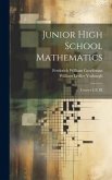 Junior High School Mathematics: Courses I, II, III